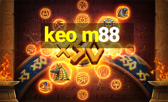 keo m88