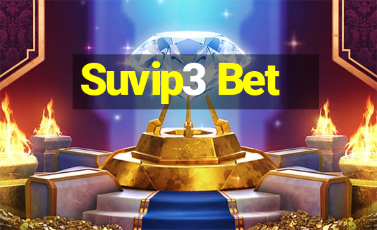 Suvip3 Bet