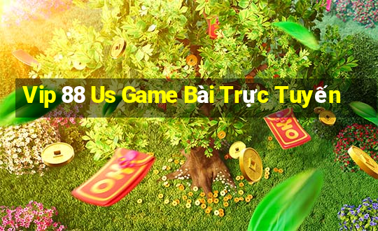 Vip 88 Us Game Bài Trực Tuyến