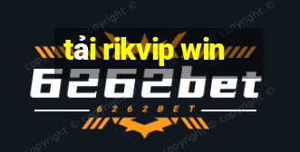 tải rikvip win