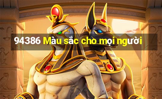 94386 Màu sắc cho mọi người