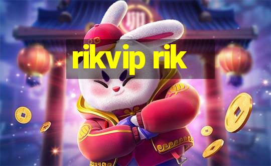 rikvip rik