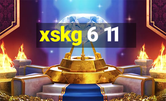 xskg 6 11