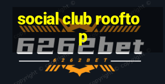 social club rooftop