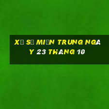 xổ số miền trung ngày 23 tháng 10