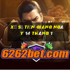 xổ số tiền giang ngày 14 tháng 1