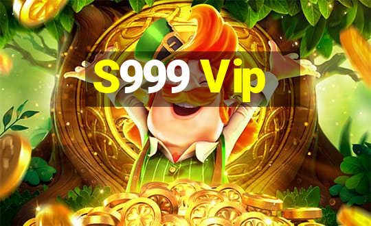 S999 Vip