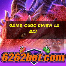 game cuoc chien la bai