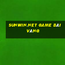 Sunwin.Net Game Bài Vàng