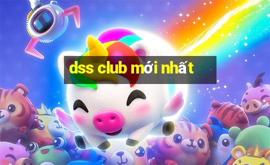 dss club mới nhất