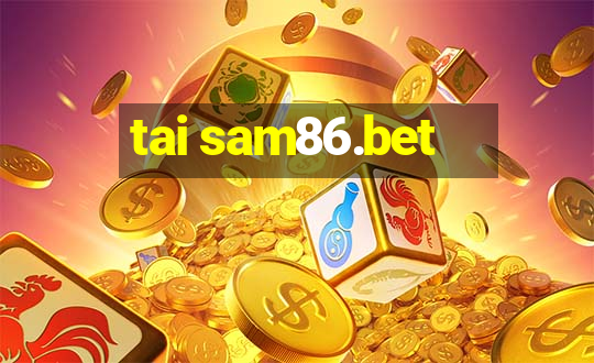 tai sam86.bet