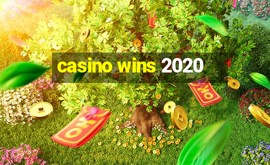 casino wins 2020