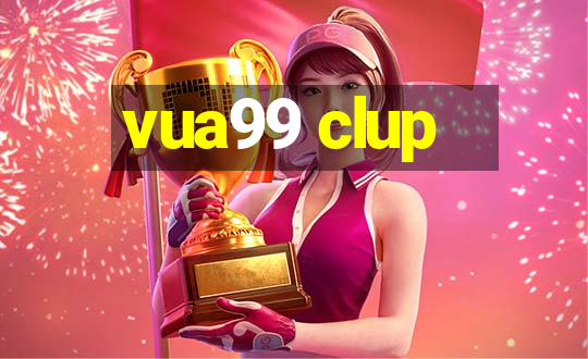 vua99 clup