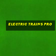 electric trains pro