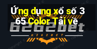 Ứng dụng xổ số 365 Color Tải về