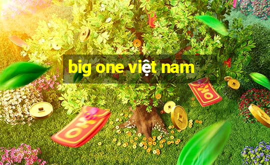 big one việt nam