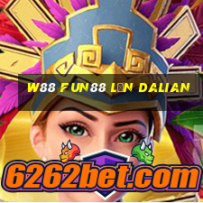 W88 Fun88 lăn Dalian