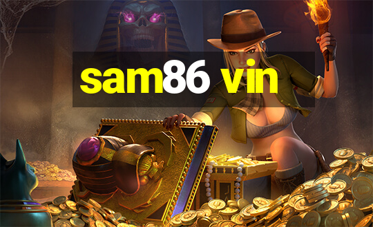 sam86 vin