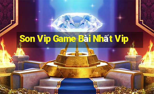 Son Vip Game Bài Nhất Vip