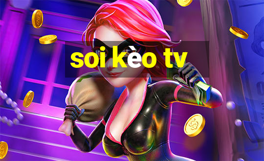 soi kèo tv