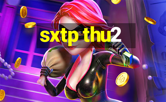 sxtp thu2