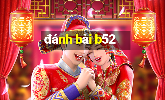 đánh bài b52