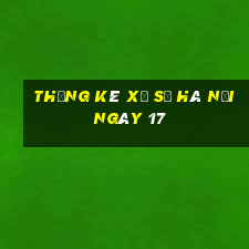 Thống kê Xổ Số hà nội ngày 17