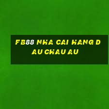 fb88 nha cai hang dau chau au