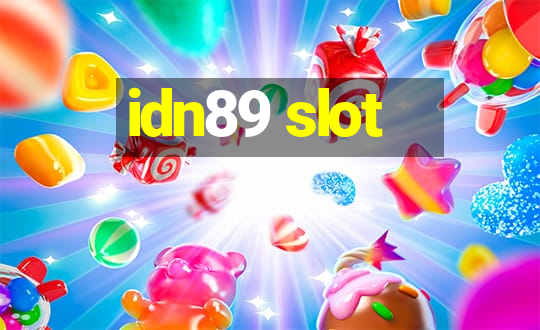 idn89 slot