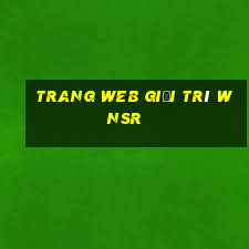 Trang web giải trí wnsr