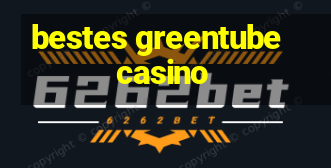 bestes greentube casino