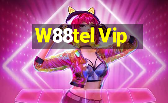 W88tel Vip