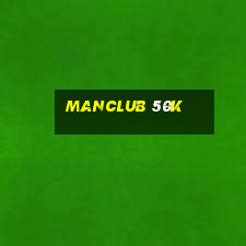 manclub 50k