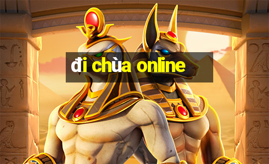 đi chùa online