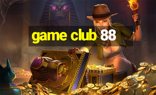 game club 88