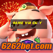 game vui chạy