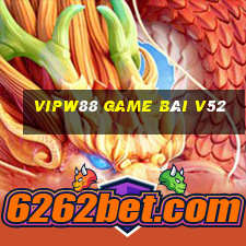 Vipw88 Game Bài V52