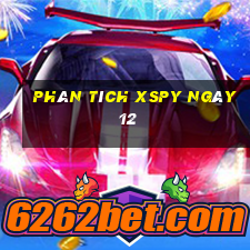 Phân tích XSPY ngày 12