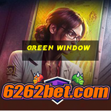 green window