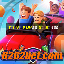 Tải về Fun88 xổ số 100