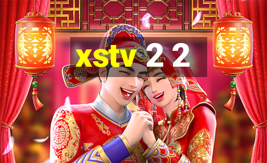 xstv 2 2