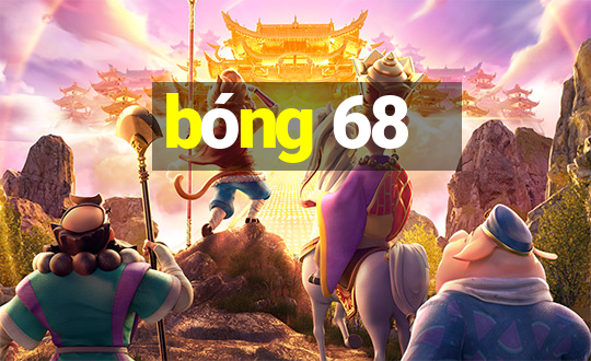 bóng 68