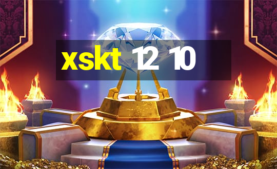 xskt 12 10