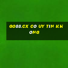 go88.cx có uy tín không