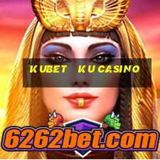 kubet   ku casino