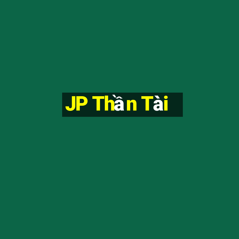 JP Thần Tài