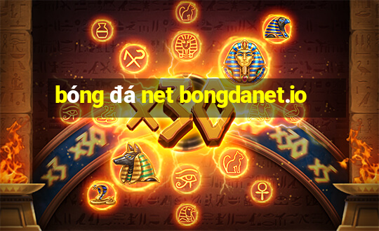 bóng đá net bongdanet.io