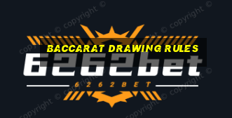 baccarat drawing rules