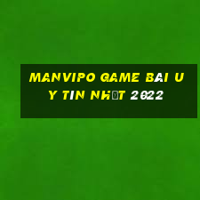 Manvipo Game Bài Uy Tín Nhất 2022