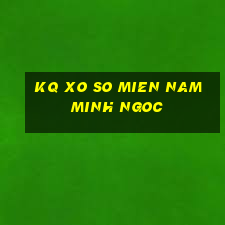 kq xo so mien nam minh ngoc